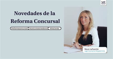 Principales Novedades De La Reforma Concursal Ley Moya Emery