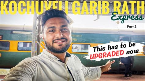 Mumbai Kochuveli Garib Rath Express Journey Part Youtube