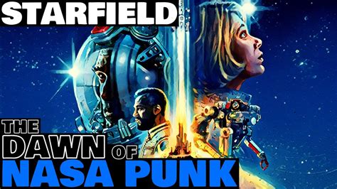 Bethesdas Starfield The Dawn Of Nasa Punk Everything We Know