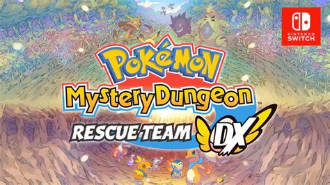 Pokemon Mystery Dungeon Rescue Team Dx Is Bringing The Classics