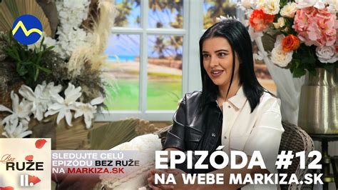 Bez Ru E Ii Dnes Ve Er Na Webe Markiza Sk Ru A Pre Nevestu Ii