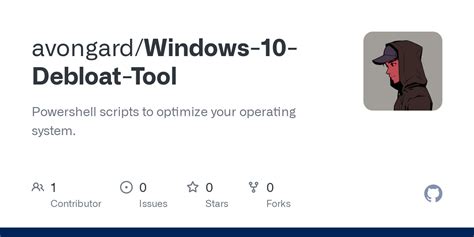 GitHub - avongard/Windows-10-Debloat-Tool: Powershell scripts to optimize your operating system.