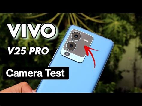 Vivo V25 Pro Camera Test Review V25 Pro Camera Features Slow