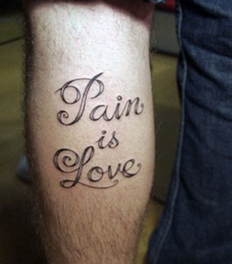 Pain Is Love Tattoo