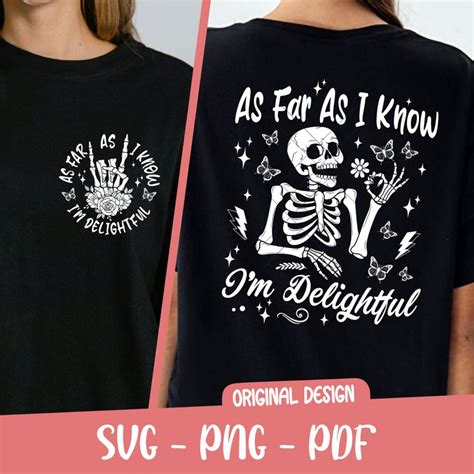 Sarcastic Svg Png Pdf Adult Humor Svg As Far As I Know Im Delightful Boho Gothic Skeleton