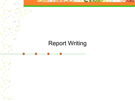 Basics Reports Writing