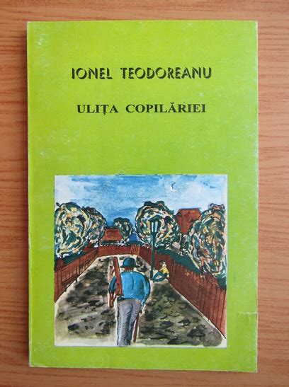 Ionel Teodoreanu Ulita copilariei Cumpără