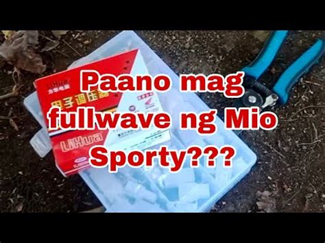 Paano Mag Fullwave Ng Mio Sporty Step By Step YouTube