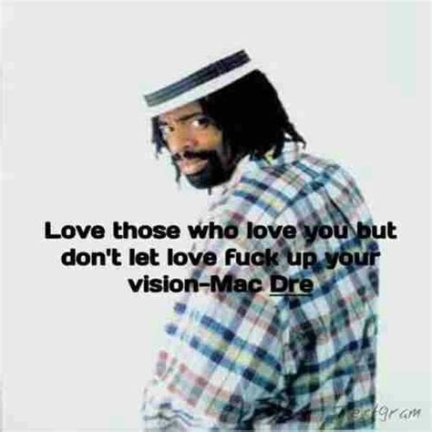 Mac Dre Quotes. QuotesGram