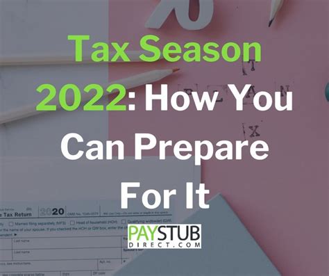 Tax Season 2022 How You Can Prepare For It