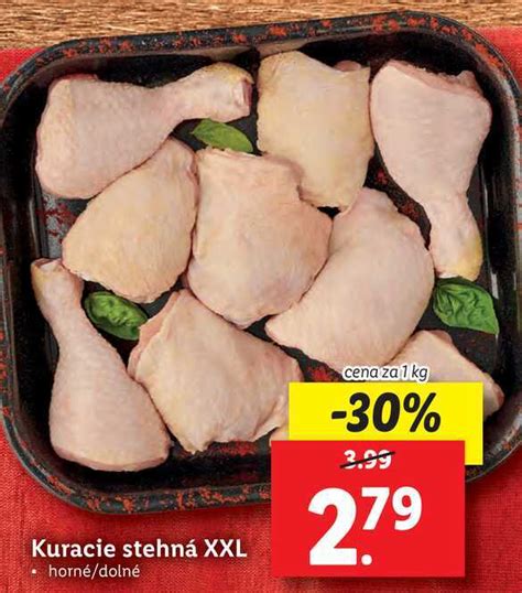 ARCHIV Kuracie stehná XXL horné dolné 1 kg v akcii platné do 28 5