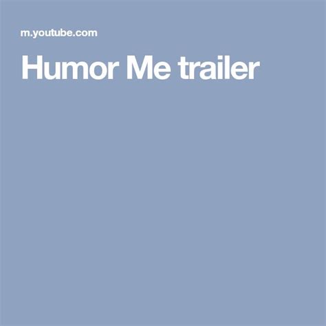 Humor Me trailer | Humor, Trailer, Ingrid michaelson