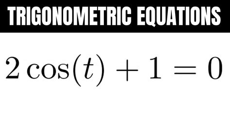 Trigonometry Find All Solutions To The Equation 2cost 1 0 Youtube