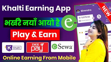 New Nepali Earning App Esewa Khalti Earning App Play Game Earn