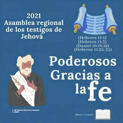 Asamblea Regional de los Testigos de Jehová JW 2021 Poderosos