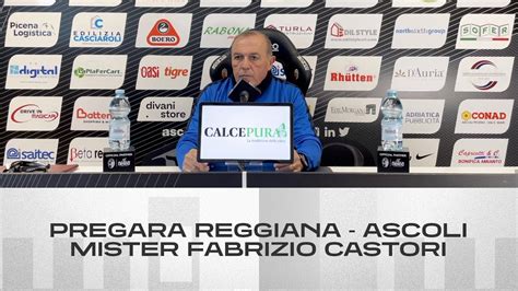 Mister Fabrizio Castori Pregara Reggiana Ascoli Ascoli Calcio YouTube