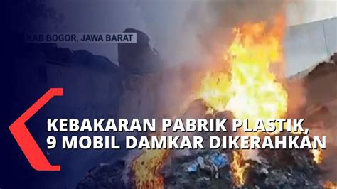 Korsleting Listrik Pabrik Pengolahan Biji Plastik Di Cibinong Ludes