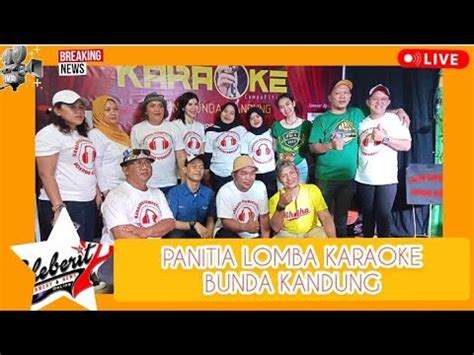 Presscon Lomba Karaoke Alumni Bunda Kandung Youtube