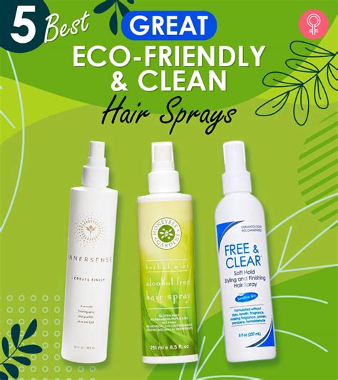 5 Best Green Or Eco-Friendly Hair Sprays On Amazon