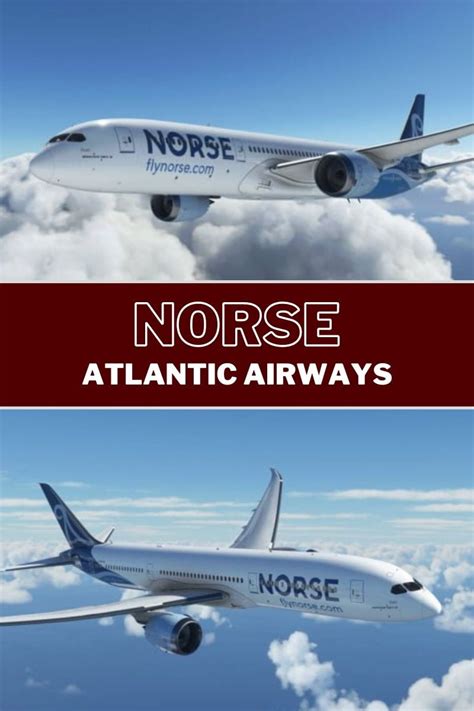 Norse Atlantic Airways: What to Expect from Norway's Startup Airline ...