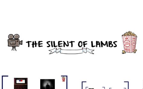 THE SILENT OF LAMBS By Xime Lombana On Prezi