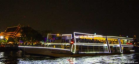 Bangkok dinner cruise on the Chao phraya river boat trip tours