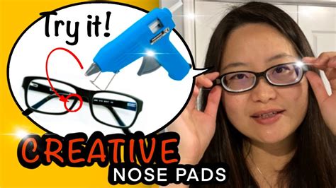 Creative Hacks Diy Custom Nose Pads For Glasses For Free Watch This If You Wear Glasses