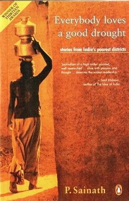 Everybody Loves A Good Drought By Palagummi Sainath Goodreads