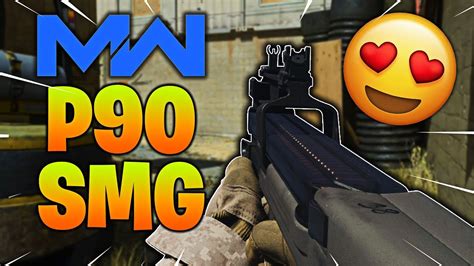 The P90 SMG IN MODERN WARFARE MW P90 BEST CLASS SETUP YouTube