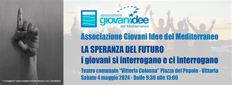 LA SPERANZA DEL FUTURO I Giovani Si Interrogano E Ci Interrogano