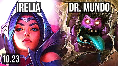 IRELIA Vs DR MUNDO TOP 8 Solo Kills 1500 Games 1 2M Mastery