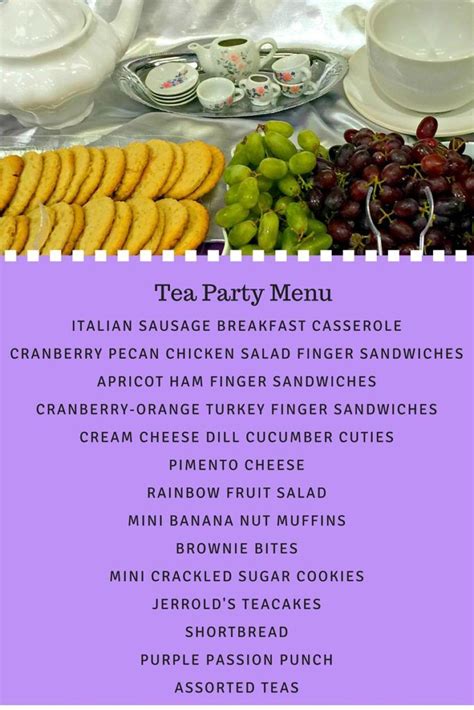 Tea Party Fit For A Queen Tea Party Food Tea Party Menu Eat Pretty