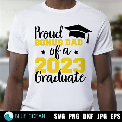 Proud Bonus Dad Of A 2023 Graduate Svg Graduation 2023 Svg Etsy