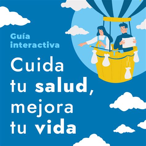 Guía Interactiva Cuida Tu Salud Mejora Tu Vida” Convives Con