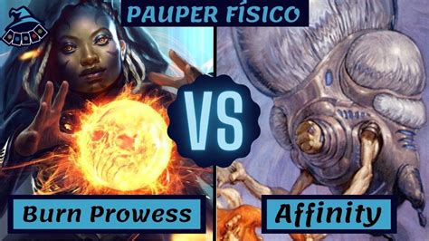 PAUPER FÍSICO Prowess Burn x Grixis Affinity YouTube