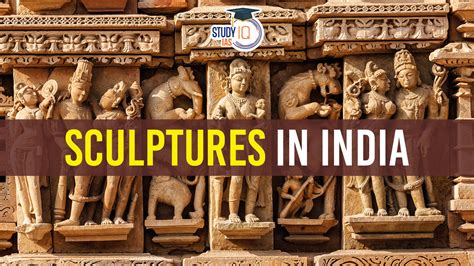 Sculptures in India, Types, Features, Ancient to Modern Age