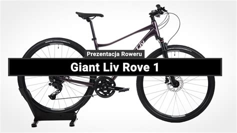 Rower Crossowy Damski Giant Liv Rove 1 Dd Prezentacja Roweru Youtube