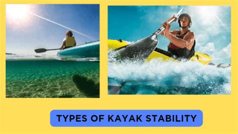 Kayak Stability Comparison Primary Vs Secondary Stability Kayaking Info