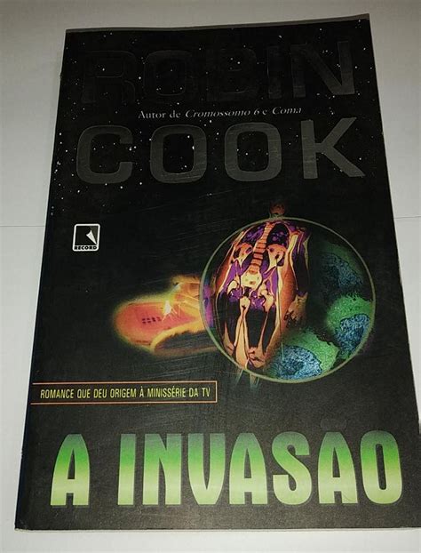 A invasão Robin Cook Seboterapia Livros