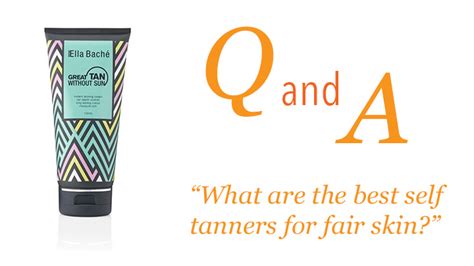 What Are The Best Self Tanners For Fair Skin Starts At 60