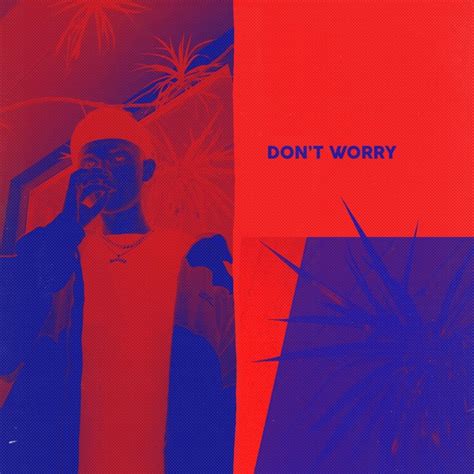 MОzi Dont Worry Lyrics Genius Lyrics