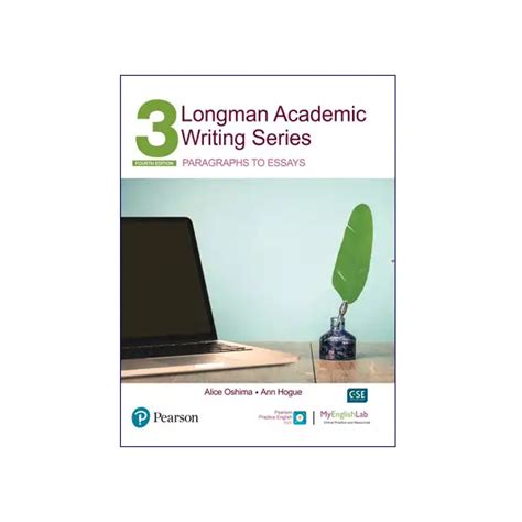 Longman Academic Writing Series Th Edition Paragraphs To Essays