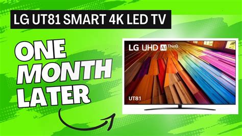 Lg Ut81 Smart 4k Led Smart Tv 1 Month Later Tv Review Youtube