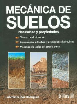 Libro Mecanica De Suelos Naturaleza Y Propiedades De Abraham Diaz