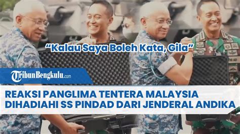 Reaksi Panglima Tentera Malaysia Dihadiahi SS Pindad Dari Jenderal