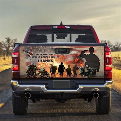 Veteran Tailgate Wrap Us Veteran Those Who Serve Deserve Honor Respect