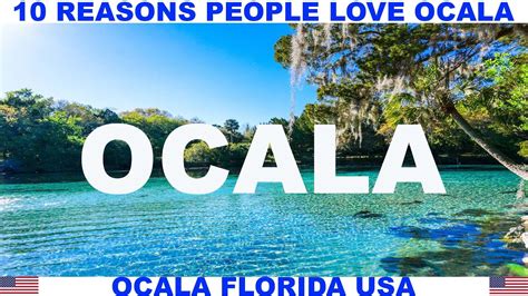 10 Reasons Why People Love Ocala Florida Usa Youtube