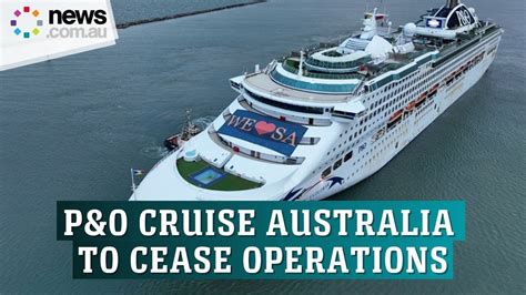 P O Cruise Australia To Shut Down YouTube