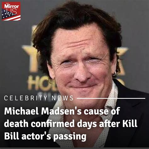 Mirror - May Michael Madsen rest in peace 😞 https://www.themirror.com