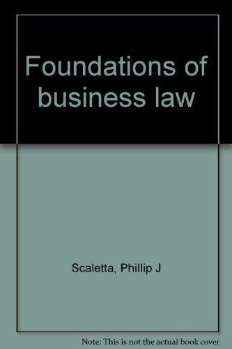 Foundations Of Business Law Scaletta Phillip J Amazon